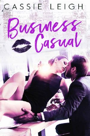 [Ink & Brazen Women 02] • Business Casual (Ink & Brazen Women Book 2)